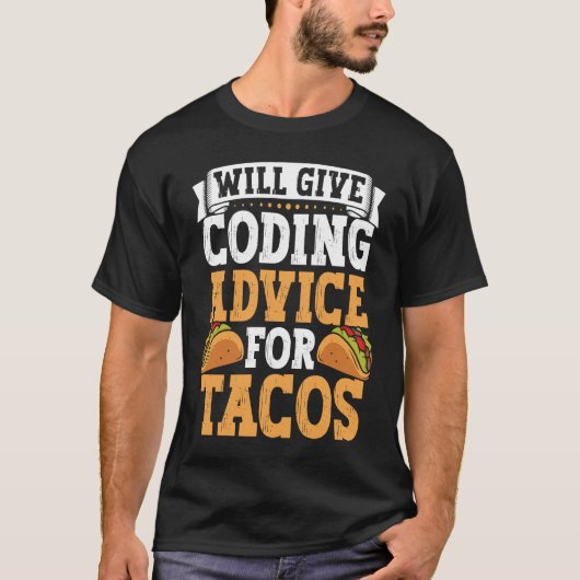 T-shirt Codeur Taco Nourriture mexicaine de codage pour pr (Devant)