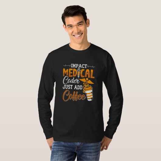 T-shirt Coding Assistant Programmeur Médicale Coder Ajoute (Devant entier)