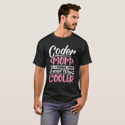 T-shirt Coding Coder Maman Comme Une Maman Normale Sauf P  (Devant entier)