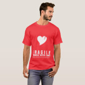 T-shirt Coeur fragile… Manipulez avec soin (Devant entier)