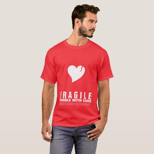 T-shirt Coeur fragile… Manipulez avec soin (Devant entier)