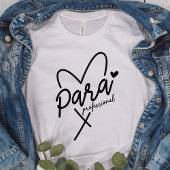 T-shirt Coeur Paraprofessionnel, Para, Coeur, Cadeau Para