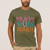 T-shirt Coeurs d'âmes braves (Devant)