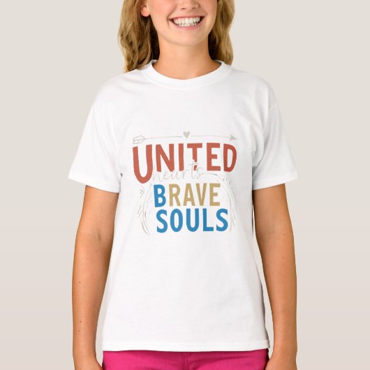 T-shirt Coeurs unis, âmes courageuses (Devant)