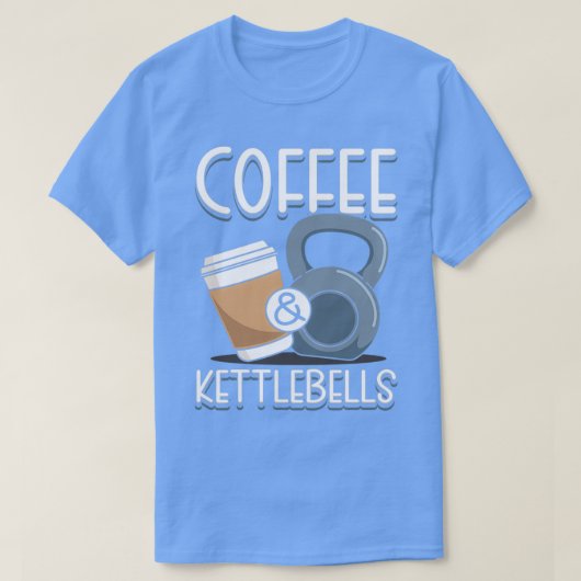 T-shirt Coffee amp Kettlebells (Design devant)