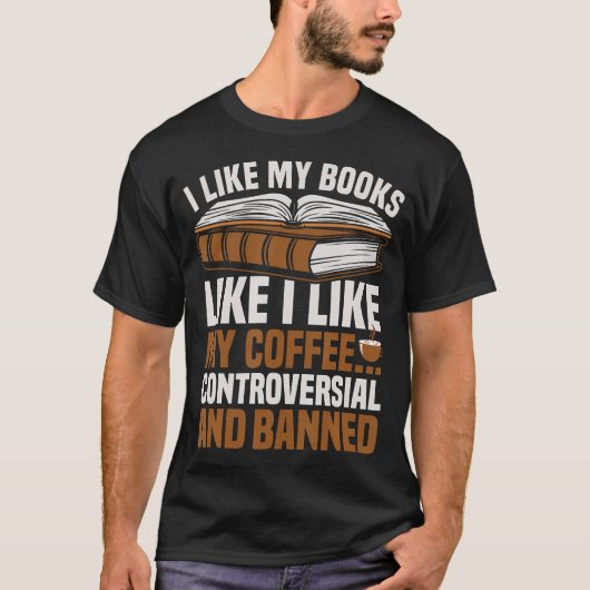 T-shirt Coffee And Banned Books Lover (Devant)