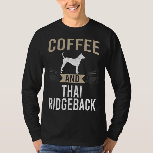 T-shirt Coffee and Thai Ridgeback Dog (Devant)
