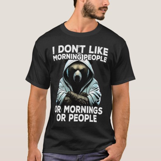 T-shirt Coffee Bear I I dont like morning people (Devant)