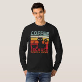 T-shirt Coffee Because Murder Is Wrong Cat Sarcasm Meme (Devant entier)