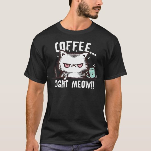 T-shirt Coffee & Cat Coffee Right Meow Cat Drinking Coffee (Devant)