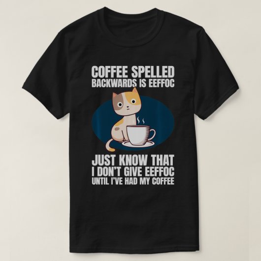 T-shirt Coffee Cat Eeffoc Pun (Design devant)