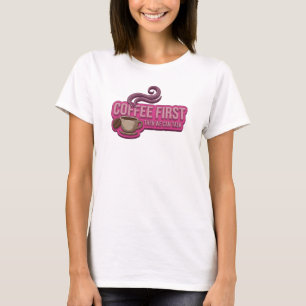 T-shirt COFFEE D'ABORD PUIS PARLER Art à porter