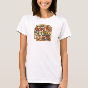 T-shirt COFFEE D'ABORD TOUT LE RESTE EN SECOND Art ludique