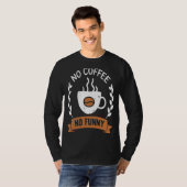 T-shirt Coffee  Espresso Barista Cappuccino Latte  1 (Devant entier)