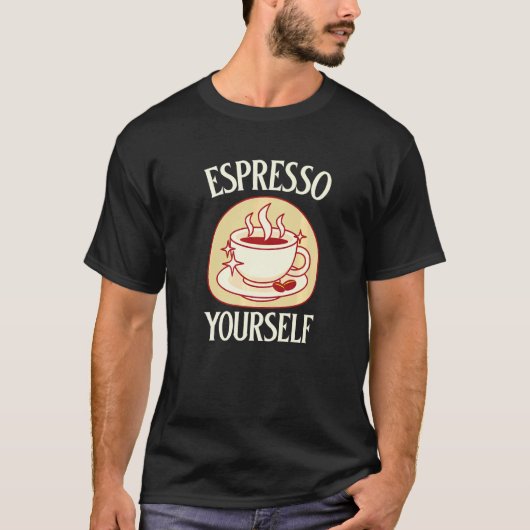 T-shirt Coffee Espresso Vous-Même Créateur D'Espresso (Devant)