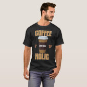 T-shirt Coffee Holic | Tee typographique pour amat (Devant entier)
