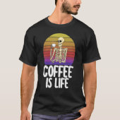 T-shirt Coffee Is Life   Women Coffee Love Skeleton Caffin (Devant)