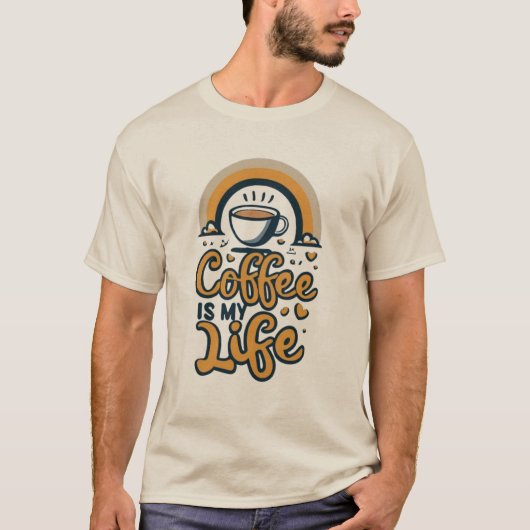 T-shirt Coffee is my life (Devant)