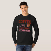 T-shirt Coffee Is My Preferred Reinforcer Behavior Analyst (Devant entier)