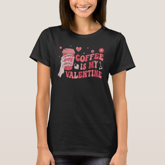 T-shirt Coffee Is My Valentines Skeleton Hand Matching Cou (Devant)