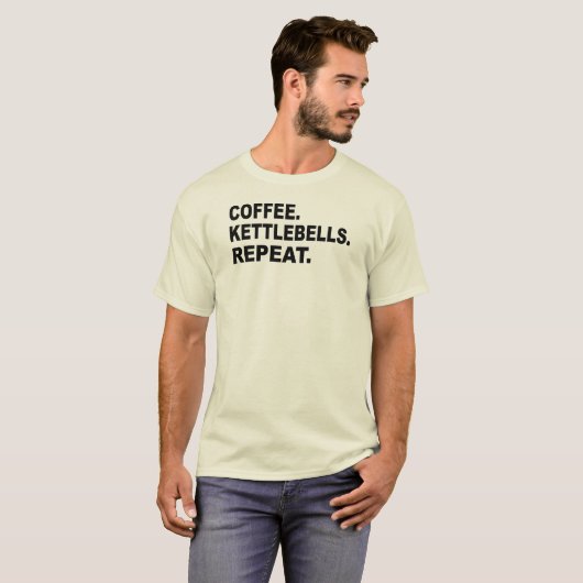 T-shirt Coffee Kettlebells Répéter (Devant entier)