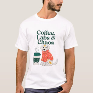 T-shirt Coffee Labs et Chaos - Drôle Chien Labrado