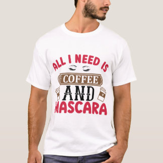 T-shirt Coffee mascara Inspired Gift Design