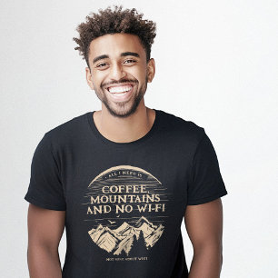 T-shirt Coffee Mountains Wi-Fi Funny