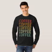 T-shirt Coffee Retro Vintage Drinking Coffee (Devant entier)