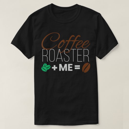 T-shirt Coffee Roaster I Coffee Roasting (Design devant)