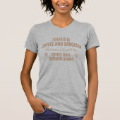 T-shirt Coffee & Sarcasm: Women's Social Club (Devant)