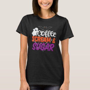 T-shirt Coffee Scream And Sugar Happy Halloween Octobre