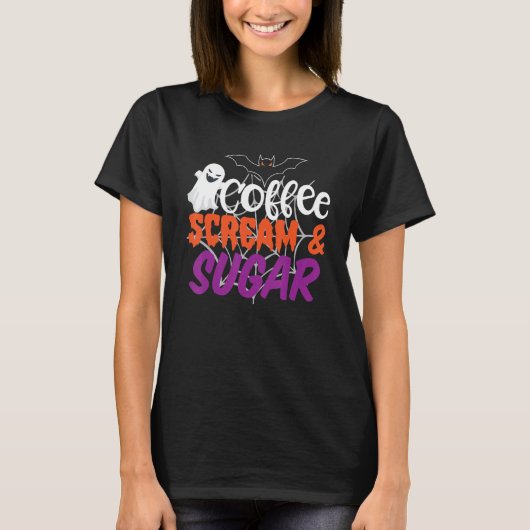 T-shirt Coffee Scream And Sugar Happy Halloween Octobre (Devant)