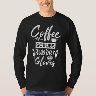 T-shirt Coffee Scrubs Gants en caoutchouc Dialyse Tech Inf