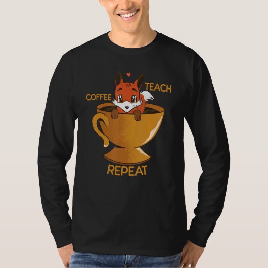 T-shirt Coffee Teach Repeat Retro Fox Back to School Teach (Devant)