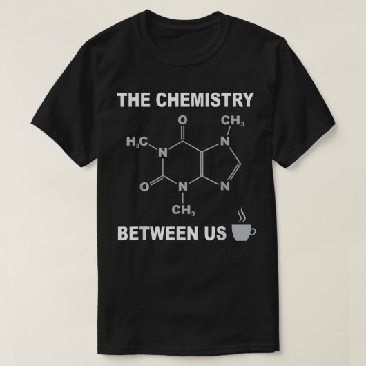 T-shirt CoffeeCaffeine Chemise Molécule Avec Drôle Dit (Design devant)