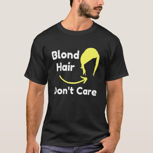 T-shirt Coiffeur Blond Cheveux Peu Importe Sarcastique (Devant)