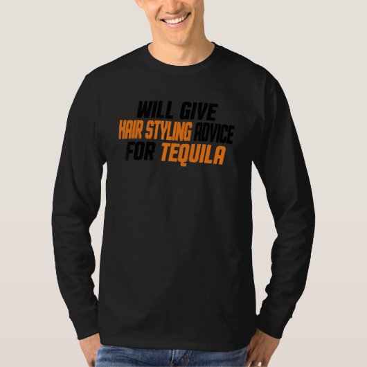 T-shirt Coiffeur donnera des conseils de coiffure pour T (Devant)