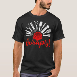 T-shirt Coiffeur haïrapiste Coiffeur avec Rose rouge