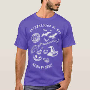 T-shirt Coiffeur Par Jour Sorcière Par Nuit Drôle Sorcière