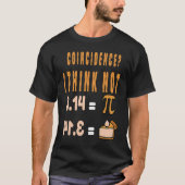 T-shirt Coincidence I Think Not 3 14 Pi Mathematics Teache (Devant)