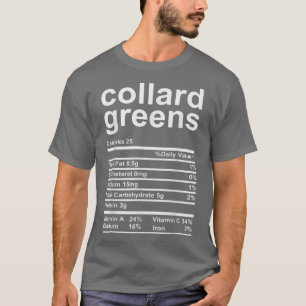 T-shirt Collard Greens Nutrition Facts Funny Thanksgiving