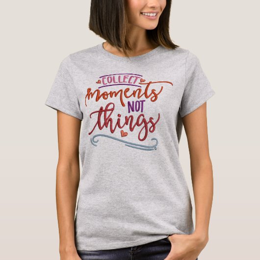 T-shirt Collect Moments Not Things Embroidery Effet (Devant)