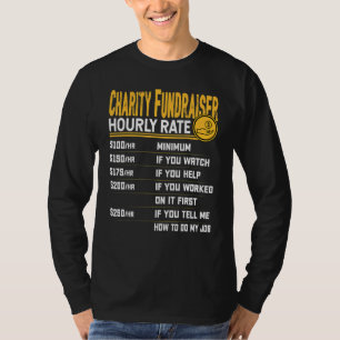 T-shirt Collecte de fonds de bienfaisance Taux horaire Cha