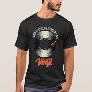 T-shirt Collecte De Vinyle Conserver Le Calme Et Jouer Vin
