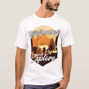 T-shirt Collecter Les Moments Et Explorer