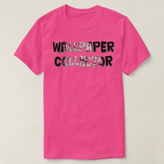 T-shirt Collecteur papier peint (Design devant)