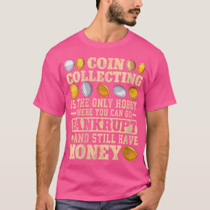 T-shirt Collection de pièces de monnaie pour débutants Wo