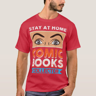 T-shirt Collectionneur de bandes dessinées restant à la ma