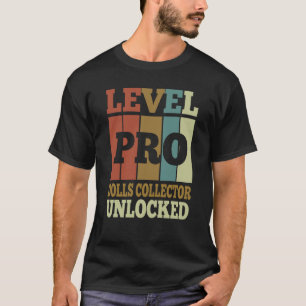 T-shirt Collectionneur de poupées Pro Débloqué Style Vinta